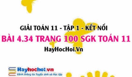 Giải bài 4.34 trang 100 Toán 11 tập 1 SGK Kết nối tri thức